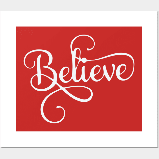 Believe Christmas Wall Art by animericans